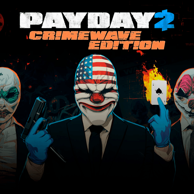 Payday 2 Crimewave Edition - Next Games