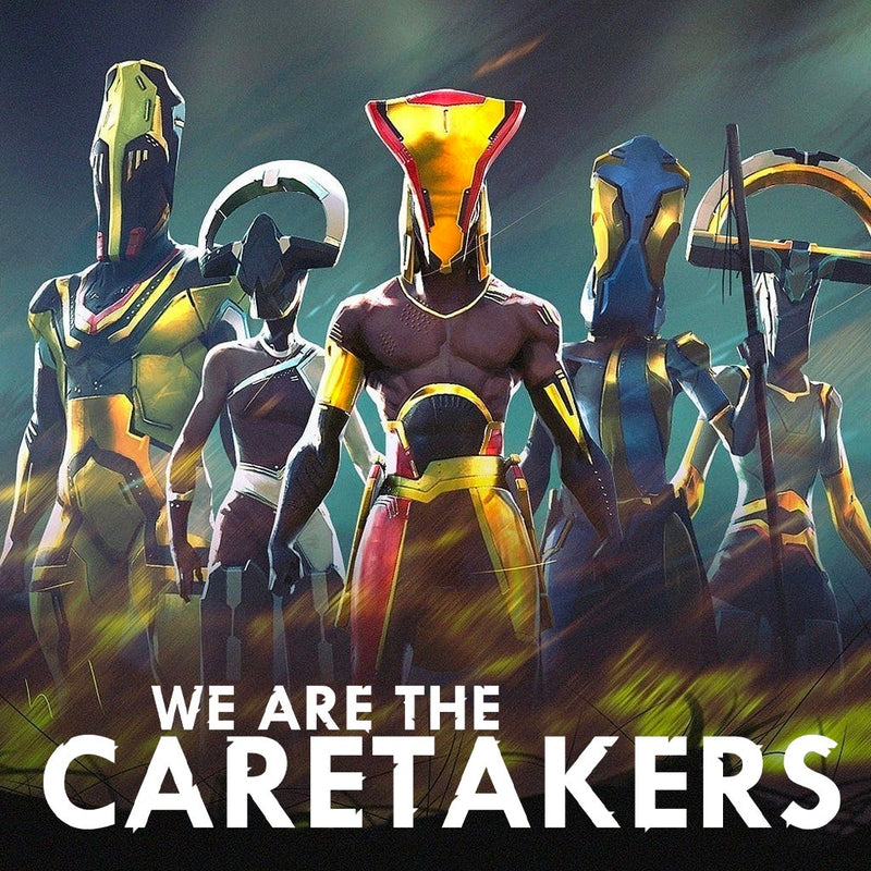 We Are The Caretakers